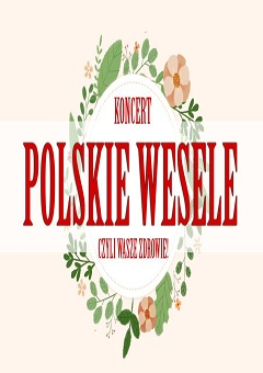 Polskie Wesele-koncert